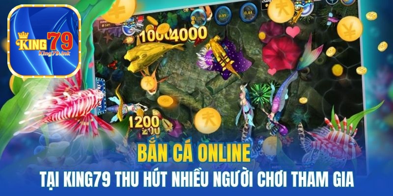 bắn cá online tại king79