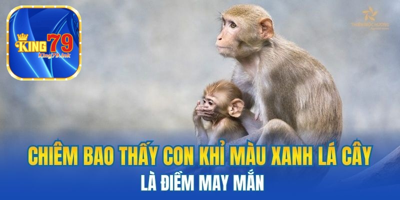 Chiêm bao thấy con khỉ màu xanh lá cây