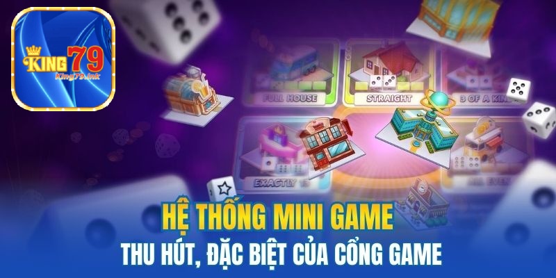 Hế thống mini game thu hút
